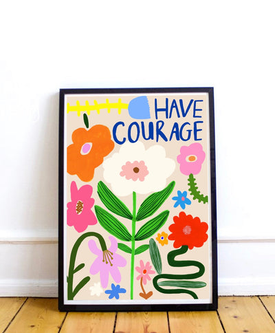 Yaya Studio Have Courage Print